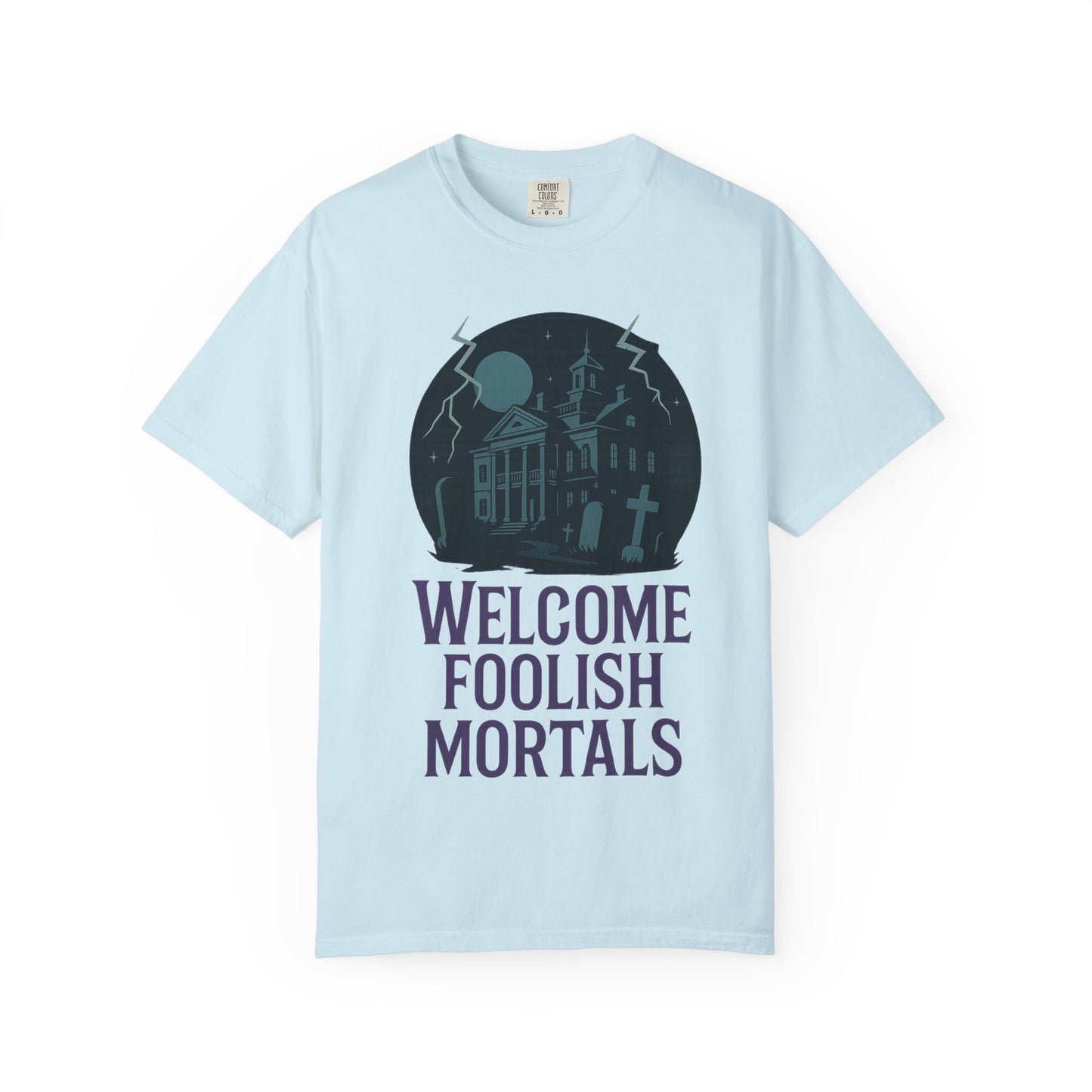 Welcome Foolish Mortals Unisex T-Shirt | Disney Inspired
