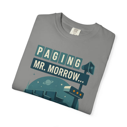 Paging Mr. Morrow  - Disney Inspired Unisex T-shirt