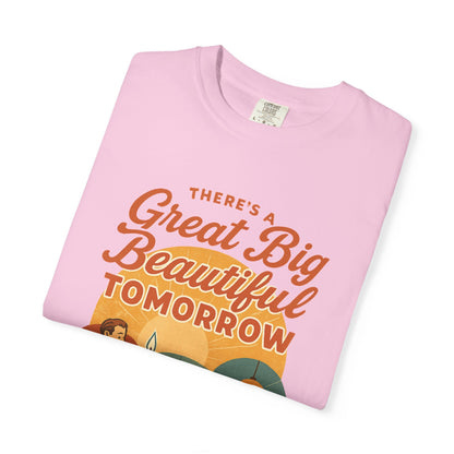 Disney Inspired - Great Big Beautiful Tomorrow - Unisex