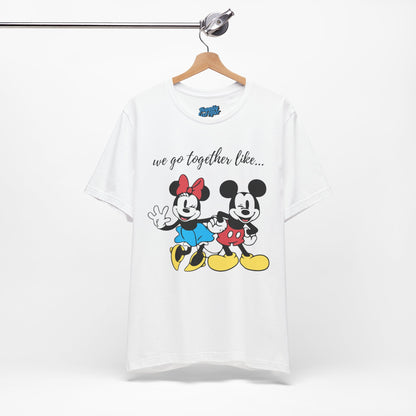 Men's We Go Together Like Tee
