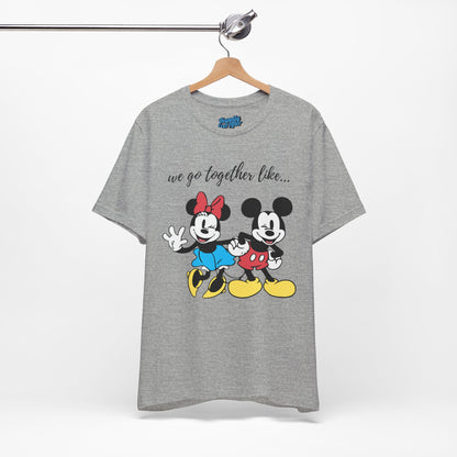Men's We Go Together Like Tee