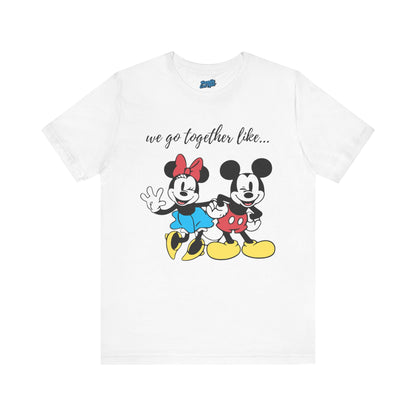 Men's We Go Together Like Tee
