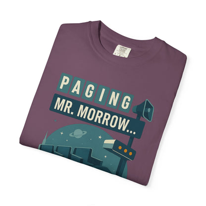 Paging Mr. Morrow  - Disney Inspired Unisex T-shirt