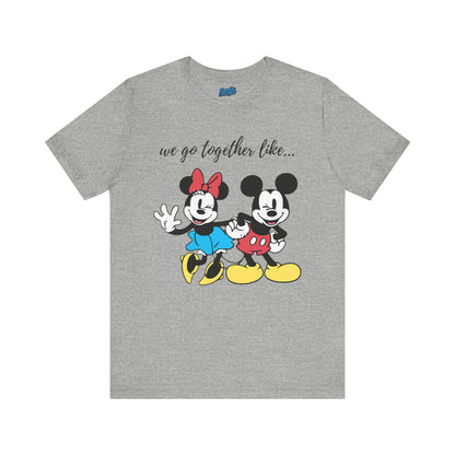 Men's We Go Together Like Tee