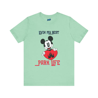 Disney Livin My Best Park Life Tee